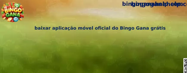 Aplicación móvil oficial de Bingo Gana