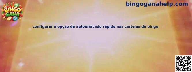Configuración de automarcado rápido en cartelas de bingo
