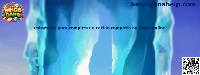 Estrategia para completar cartón completo en bingo online