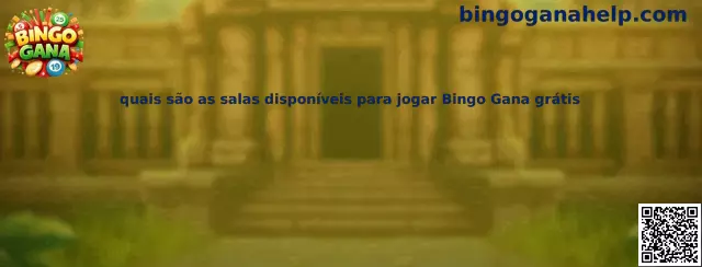 Salas disponibles para jugar Bingo Gana gratis