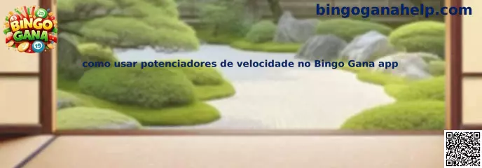 Cómo usar potenciadores de velocidad en Bingo Gana app