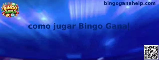 Guía visual sobre cómo jugar Bingo Gana México