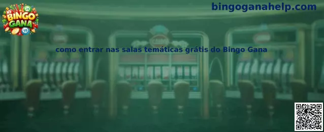 Salas temáticas gratis de Bingo Gana