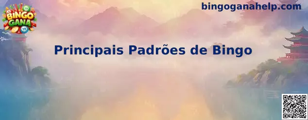 Principais Padrões de Bingo