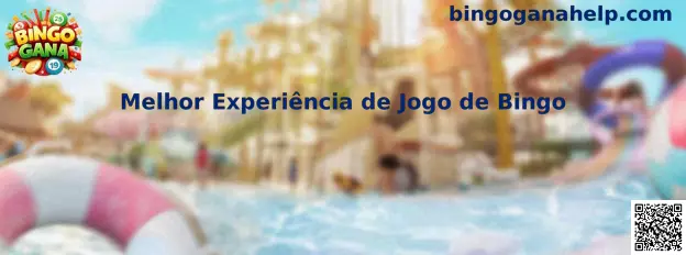 Melhor Experiência de Jogo de Bingo