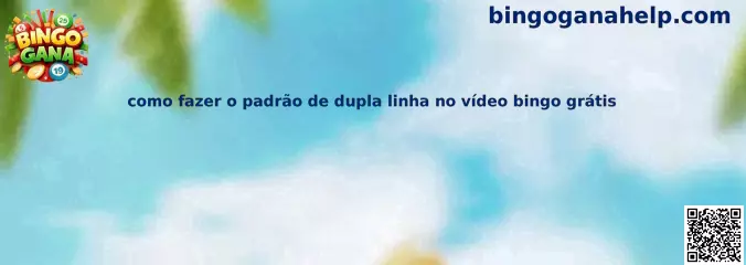 Patrón de doble línea en video bingo gratis